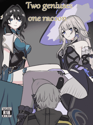 [Icarus31x] Two geniuses one Racoon(Honkai： Star Rail) [Chinese] [壹隻小白个人汉化]