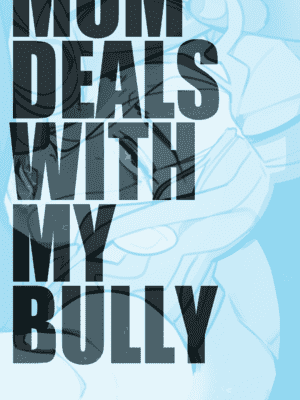 [Not Enough Milk] 老妈亲自下场搞定霸凌 Mom Deals With My Bully Part 2 [武三通个人汉化] (In Progress)
