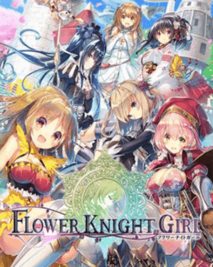 Flower Knight Girl